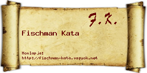 Fischman Kata névjegykártya